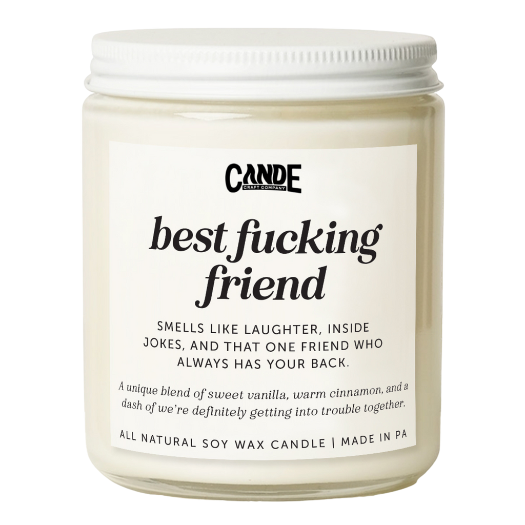 Best Fucking Friend Candle
