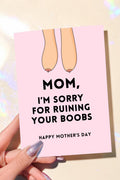 Funny Mom Card | Sorry for Ruining Your Boobs | Mother’s Day Card | Gift for Mom