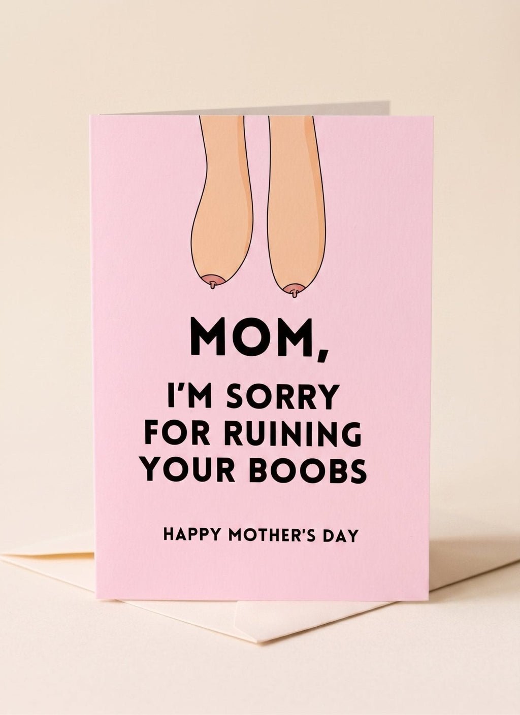Funny Mom Card | Sorry for Ruining Your Boobs | Mother’s Day Card | Gift for Mom