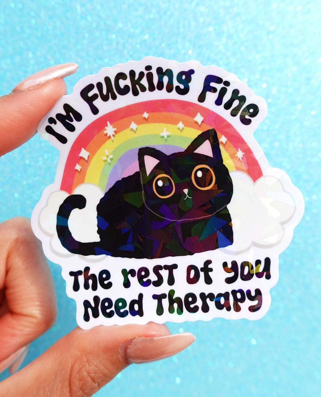 I’m Fucking Fine Kitty Sticker