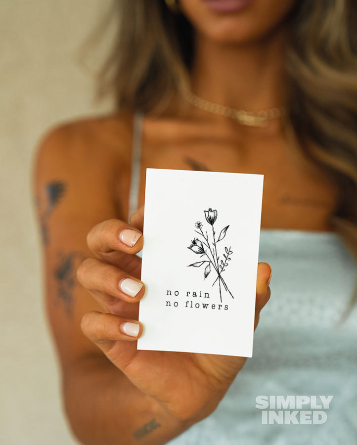 No Rain, No Flowers Tattoo